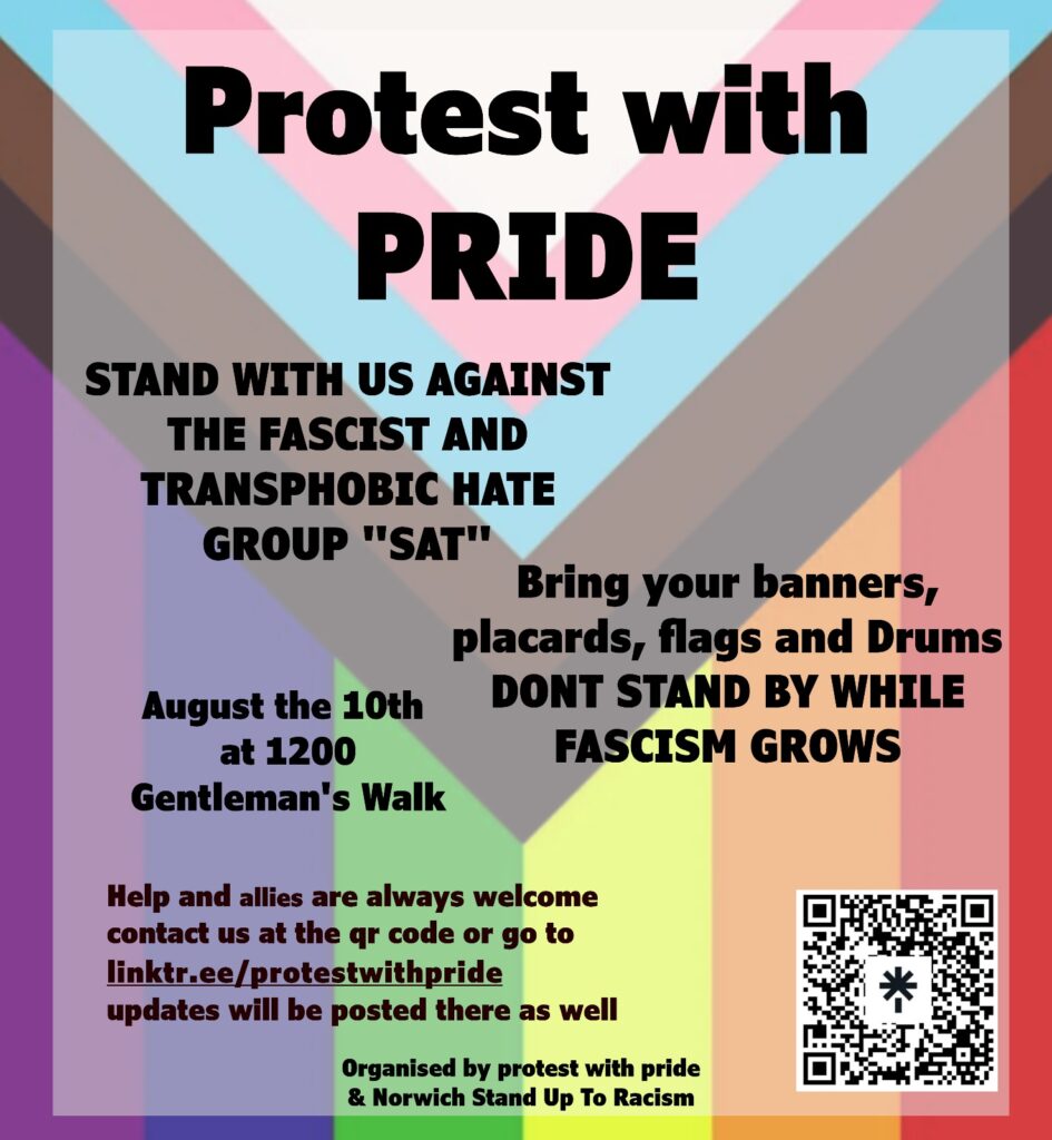 protest with pride and norwich stand up to racism 10th august anti-fascist event
